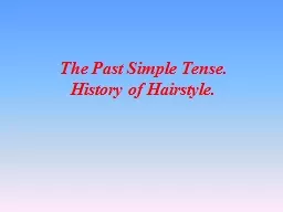 The Past Simple Tense.