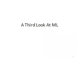 A Third Look At ML