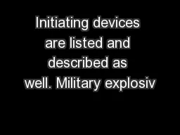 Initiating devices are listed and described as well. Military explosiv