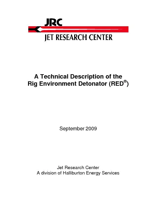 A Technical Description of theRig Environment Detonator (REDSeptemberJ
