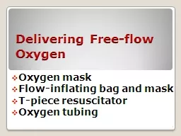Delivering Free-flow Oxygen
