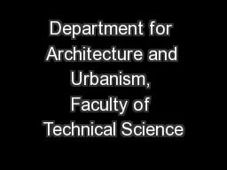 Department for Architecture and Urbanism, Faculty of Technical Science