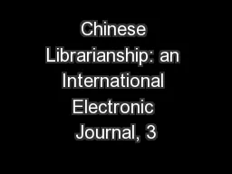 Chinese Librarianship: an International Electronic Journal, 3