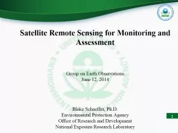 Satellite Remote Sensing for Monitoring and Assessment