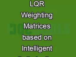 Optimal Design of LQR Weighting Matrices based on Intelligent Optimization Methods S
