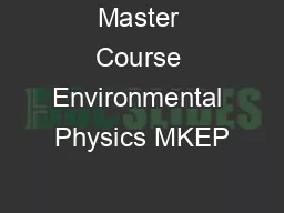 Master Course Environmental Physics MKEP