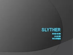 Slyther
