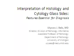 Interpretation of Histology and Cytology Glass Sides: