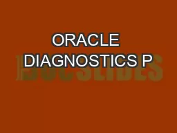 ORACLE DIAGNOSTICS P