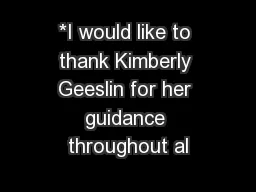 *I would like to thank Kimberly Geeslin for her guidance throughout al