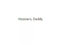 Hoosiers, Daddy