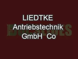 LIEDTKE Antriebstechnik GmbH  Co