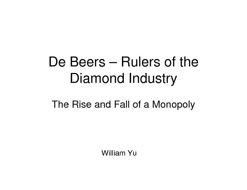 De Beers –Rulers of the
