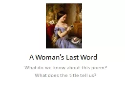 A Woman’s Last Word