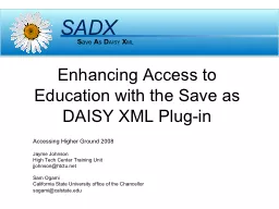 Enhancing Access to Education with the Save as DAISY XML