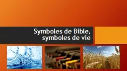 Symboles de Bible, symboles de vie