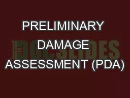 PRELIMINARY DAMAGE ASSESSMENT (PDA)