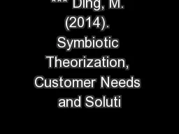 *** Ding, M. (2014). Symbiotic Theorization, Customer Needs and Soluti