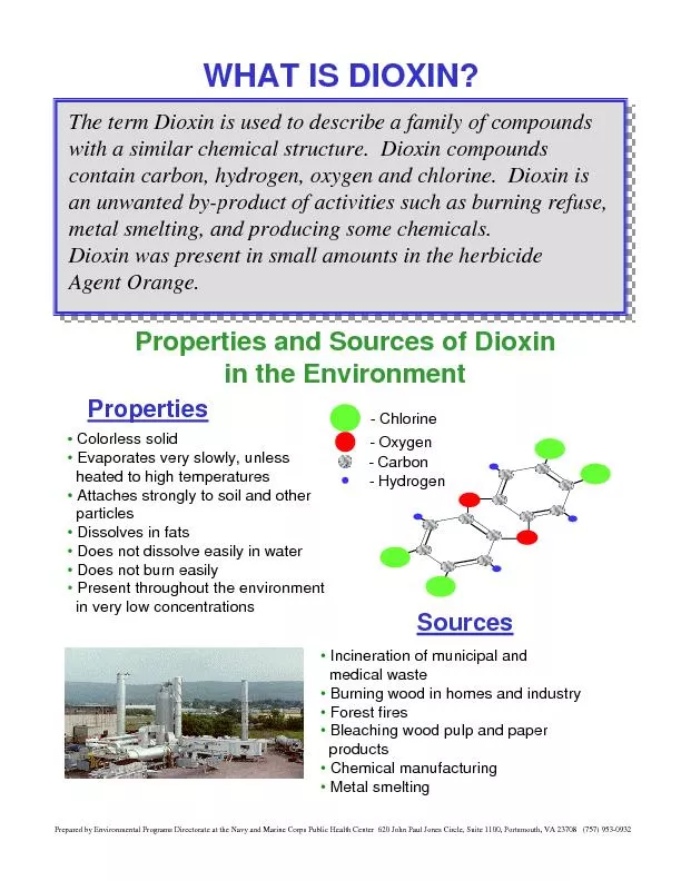 The term Dioxin is used to describe a family of compounds with a simil