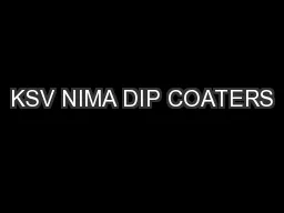 KSV NIMA DIP COATERS