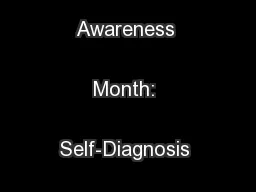April is Alcoholism Awareness Month: Self-Diagnosis and Referral
...