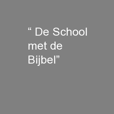 “ De School met de Bijbel”