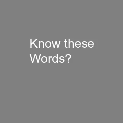 Know these Words?