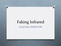 Faking Infrared