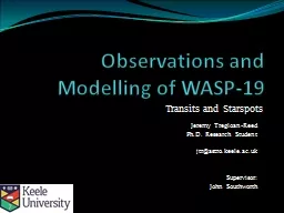 Observations and Modelling of WASP-19