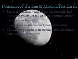Positions of the Sun & Moon affect Earth