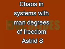 Chaos in systems with man degrees of freedom Astrid S