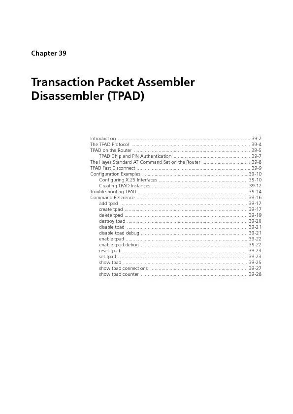 Chapter 39Transaction Packet Assembler Disassembler (TPAD)Introduction