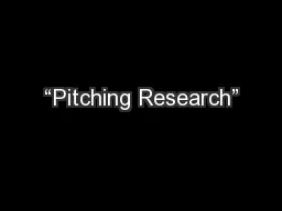 “Pitching Research”