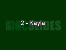 2 - Kayla