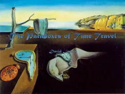 The Paradoxes of Time Travel