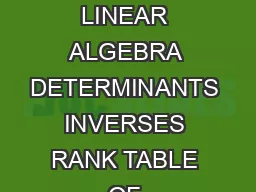 LinearAlgebra Determinants InversesRank D  Appendix D LINEAR ALGEBRA DETERMINANTS INVERSES RANK TABLE OF CONTENTS Page D