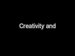 Creativity and