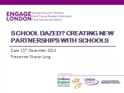 School Dazed? Creating New Partnerships with Schools