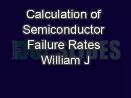 Calculation of Semiconductor Failure Rates William J