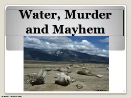 Water, Murder and Mayhem