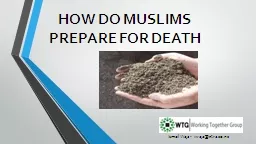 How do Muslims prepare for death