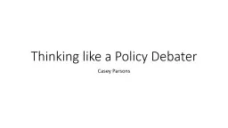 Thinking like a Policy Debater