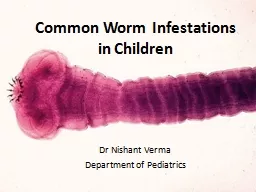 Common Worm Infestations
