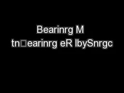 Bearinrg M tnଌearinrg eR lbySnrgc