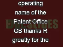 Intellectual Property Office is an operating name of the Patent Office GB thanks R greatly