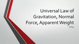 Universal Law of Gravitation, Normal Force, Apparent Weight