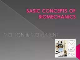 BASIC CONCEPTS OF BIOMECHANICS