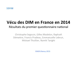 Vécu des DIM en France en 2014