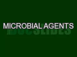 MICROBIAL AGENTS