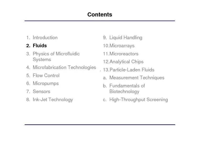 1.Introduction2.Fluids3.Physics of Microfluidic 4.Microfabrication Tec